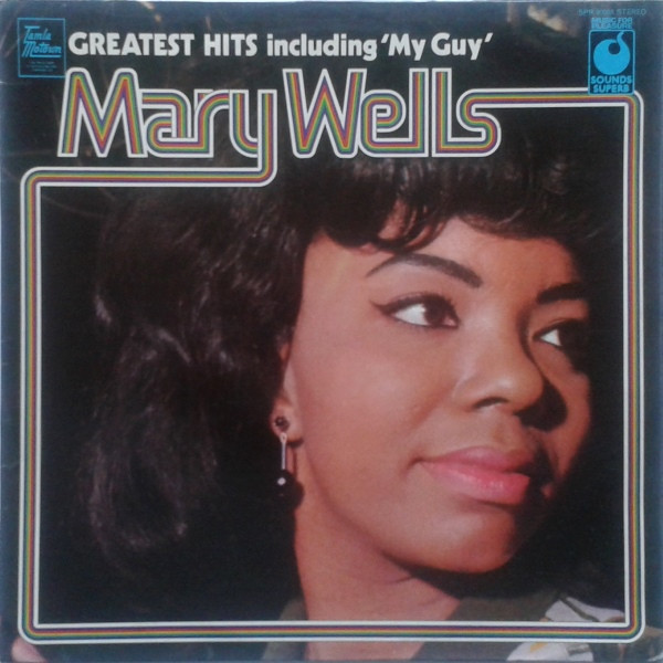 MARY WELLS - GREATEST HITS